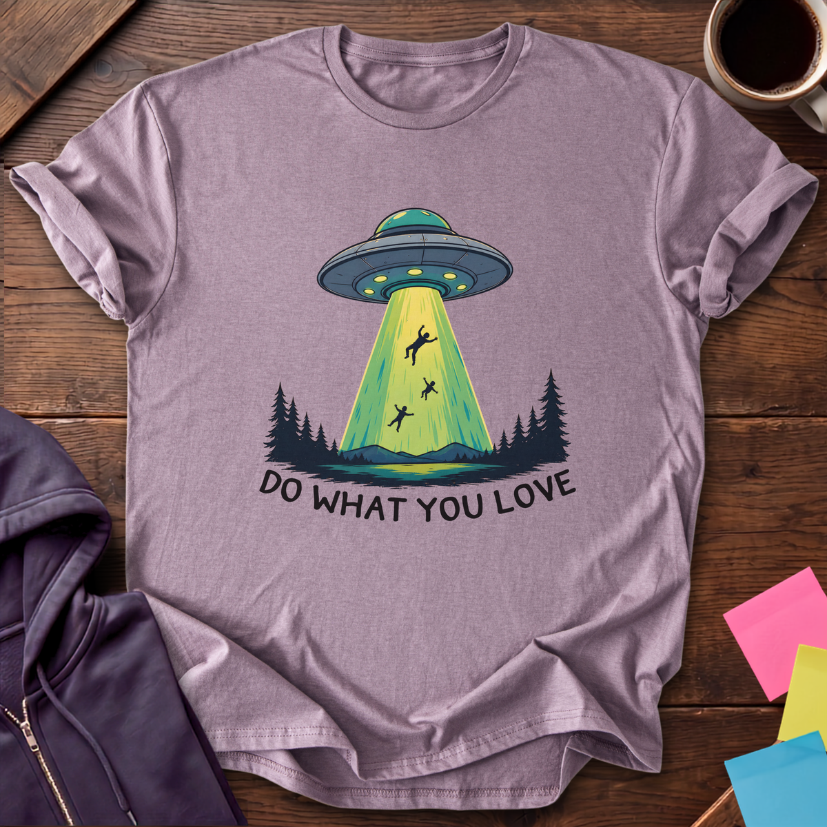 Alien Do What You Love T-Shirt — Paragon