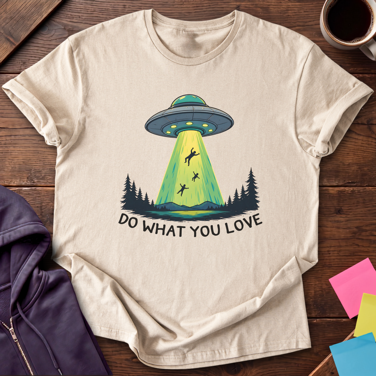 Alien Do What You Love T-Shirt — Sand