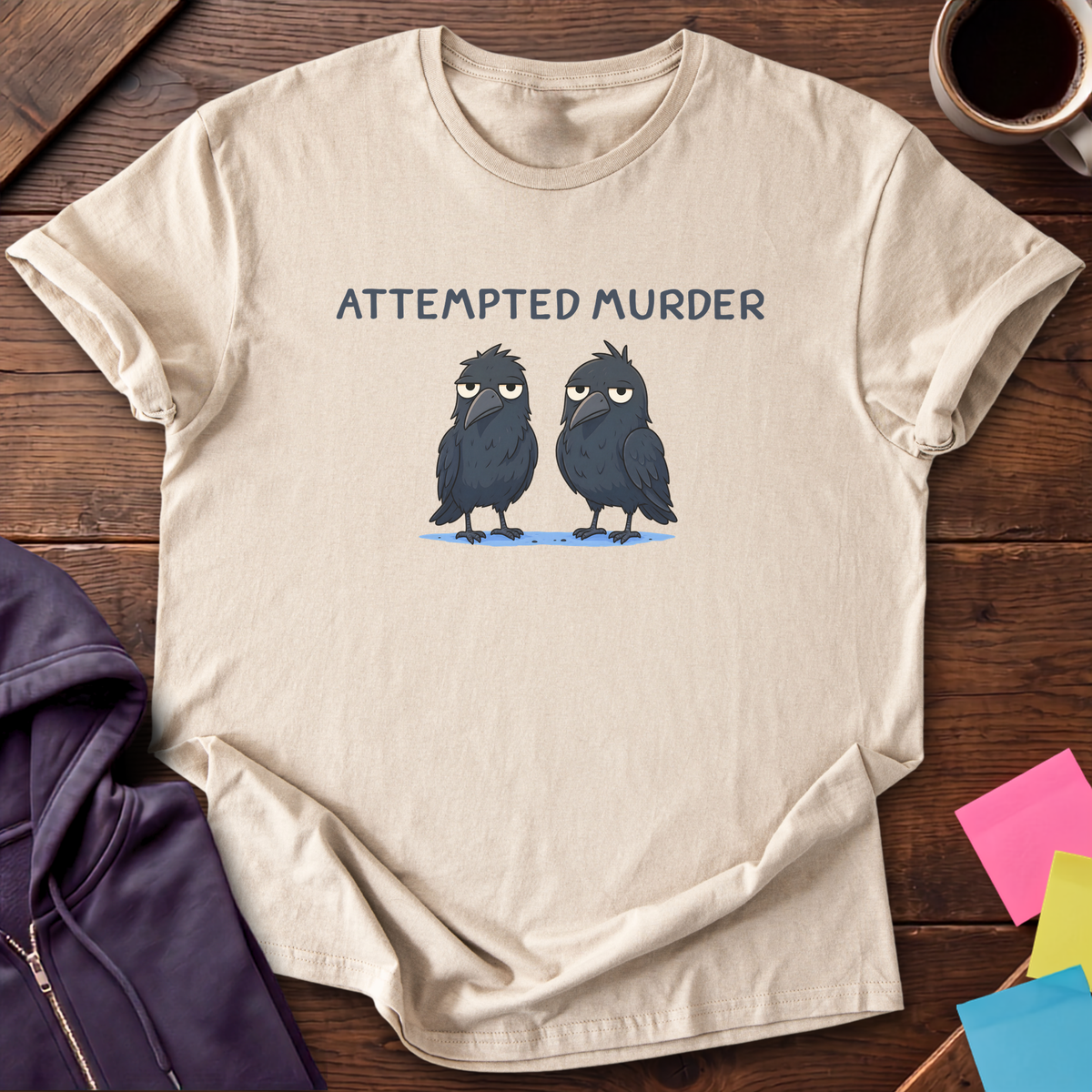 Attempted Murder T-Shirt — Sand