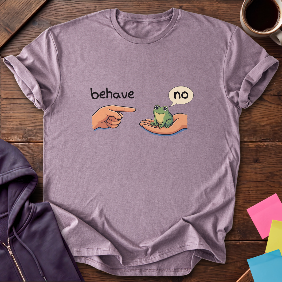 Behave No Frog T-Shirt — Paragon