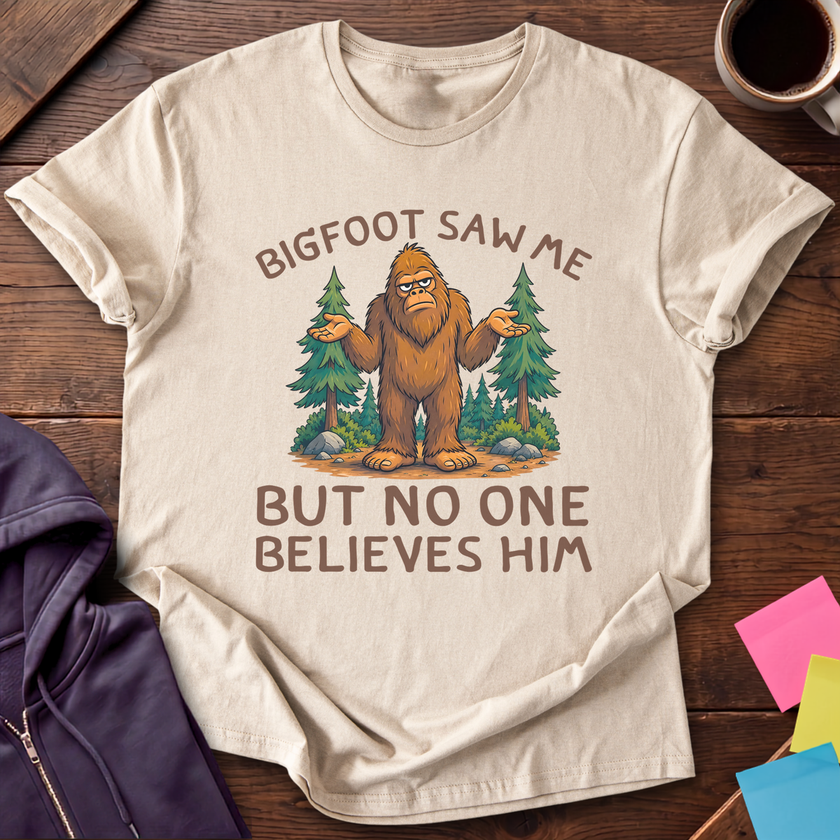 Bigfoot Saw Me T-Shirt — Sand