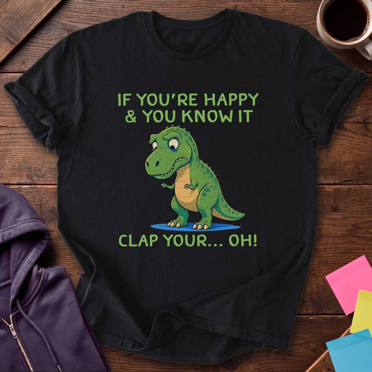 Clap Your Hands If T-Shirt — Black