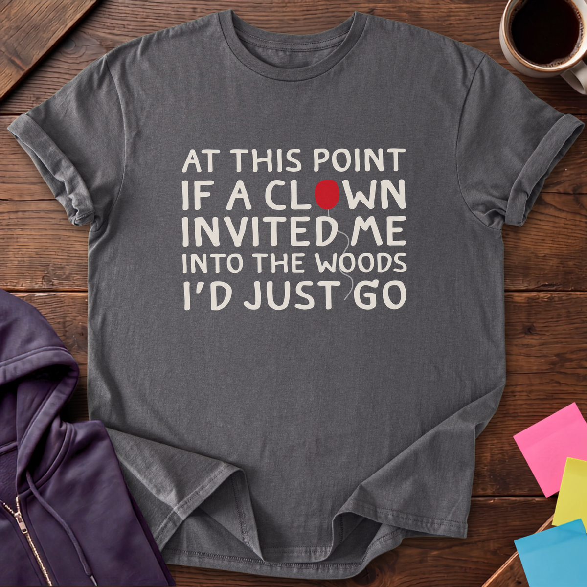 Clown Invited Me T-Shirt — Charcoal
