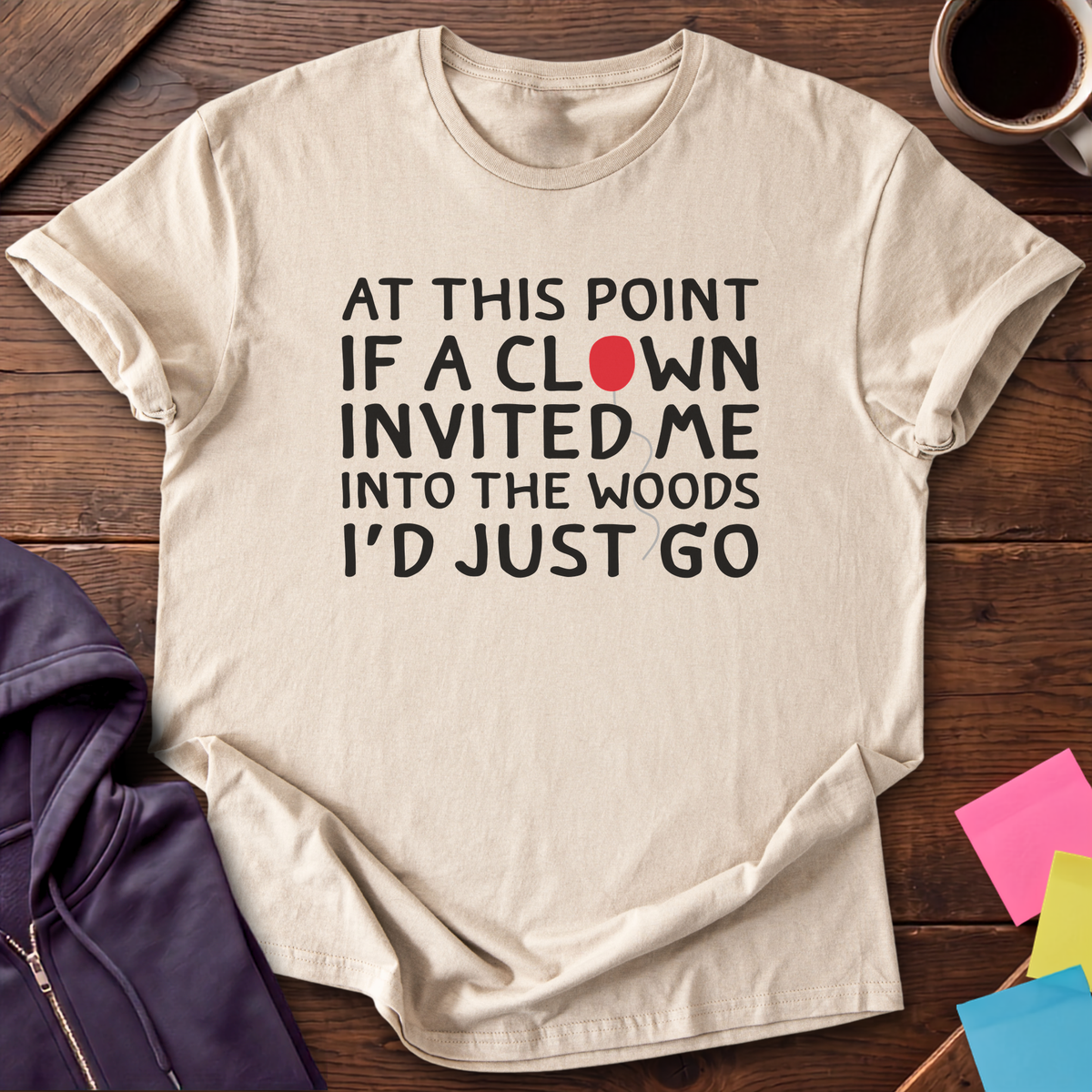 Clown Invited Me T-Shirt — Sand