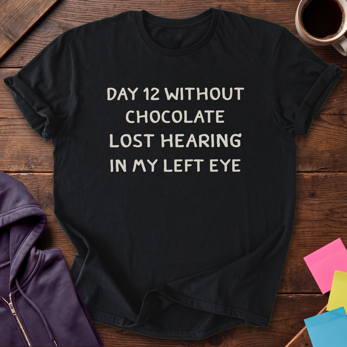Day 12 Without Chocolate T-Shirt — Black