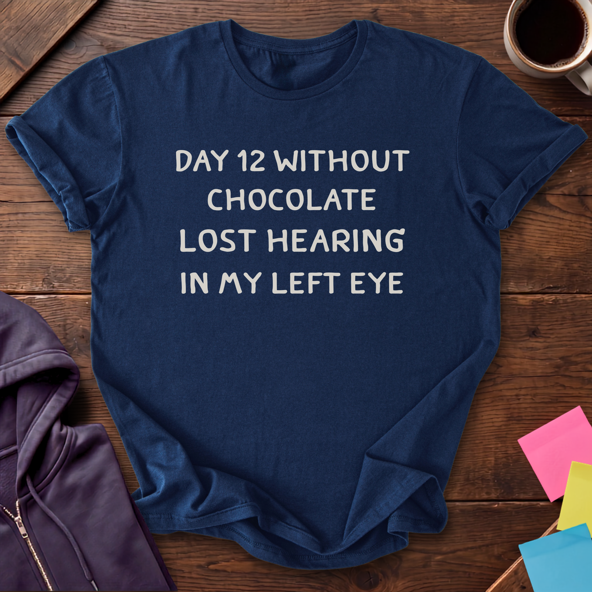 Day 12 Without Chocolate T-Shirt — Navy