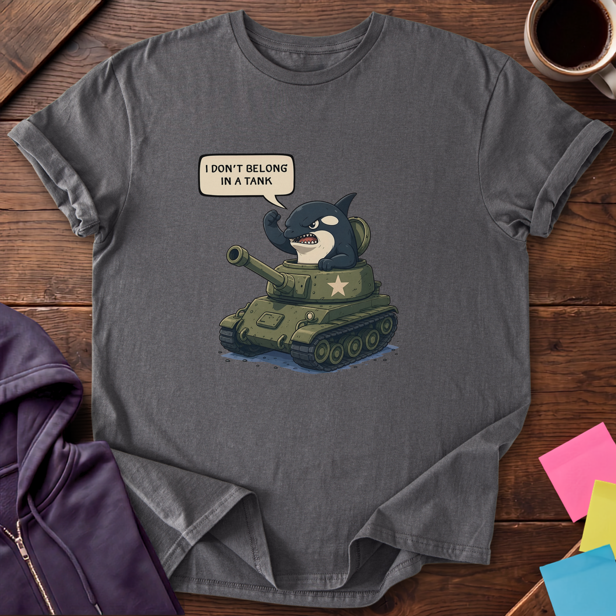 Don't Belong In A Tank T-Shirt — Charcoal