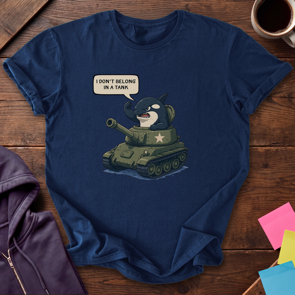 Don't Belong In A Tank T-Shirt — Navy