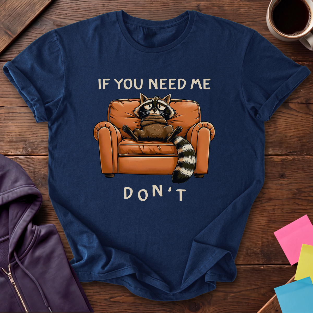 Don't Need Me T-Shirt — Navy