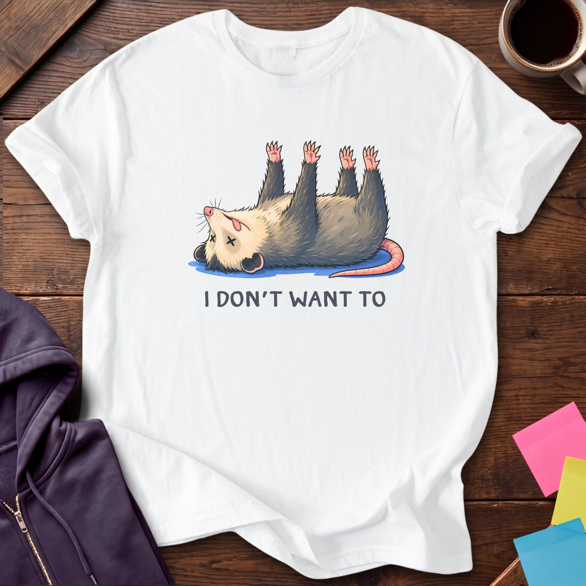 Don't Want To T-Shirt — White