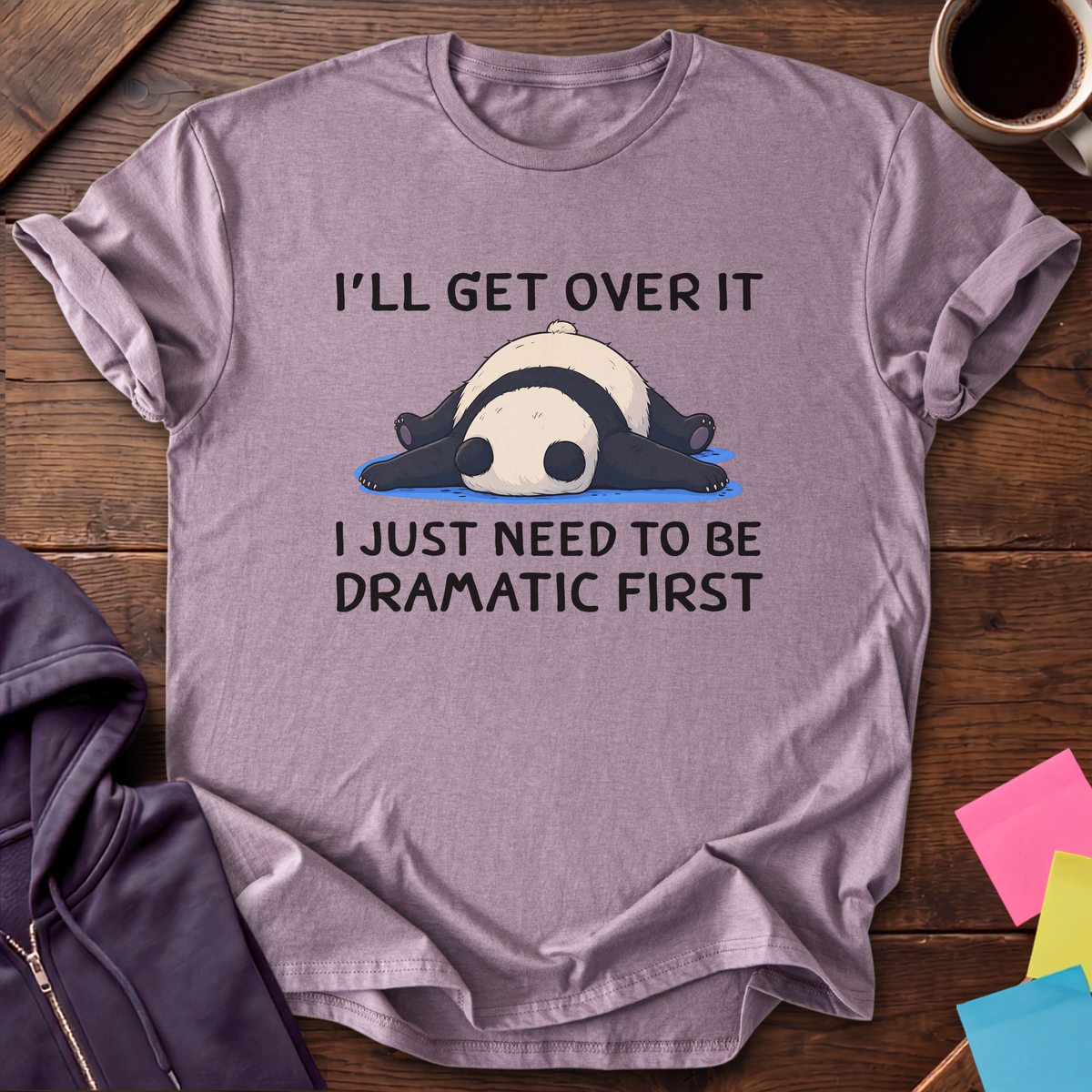 Dramatic First T-Shirt — Paragon