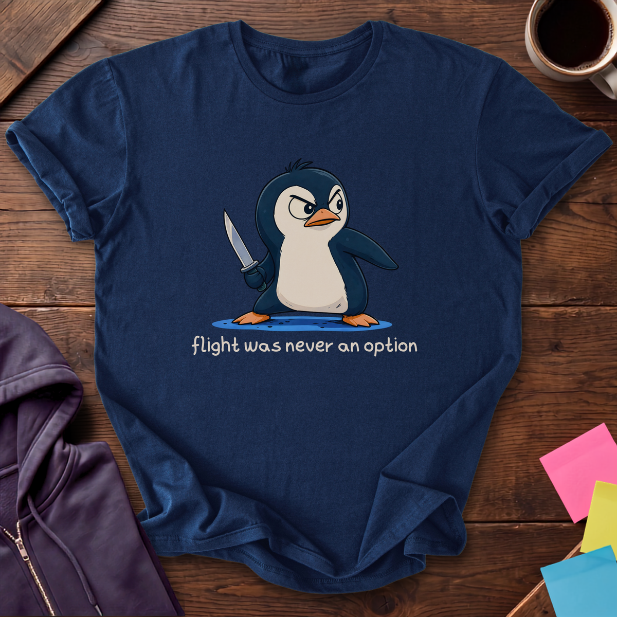 Flight Was Never An Option T-Shirt — Navy
