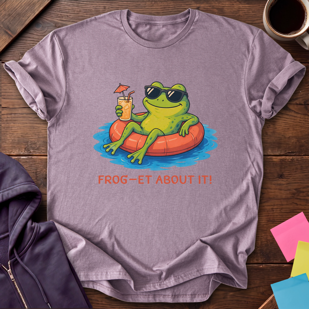 Forget About It T-Shirt — Paragon