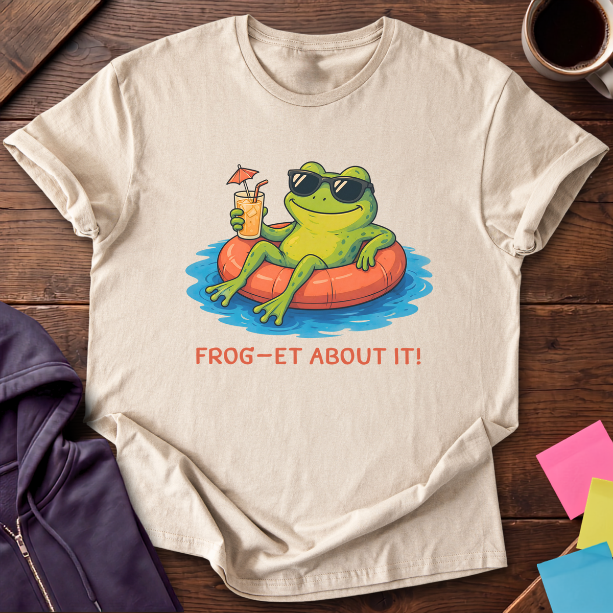 Forget About It T-Shirt — Sand