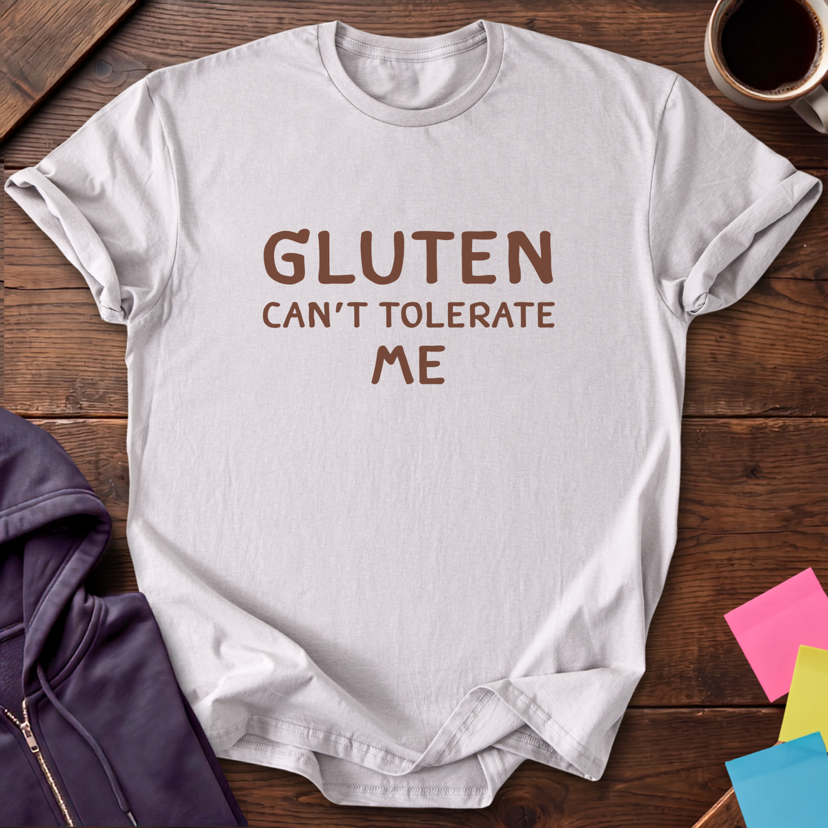 Gluten Can't Tolerate Me T-Shirt — Ice Grey