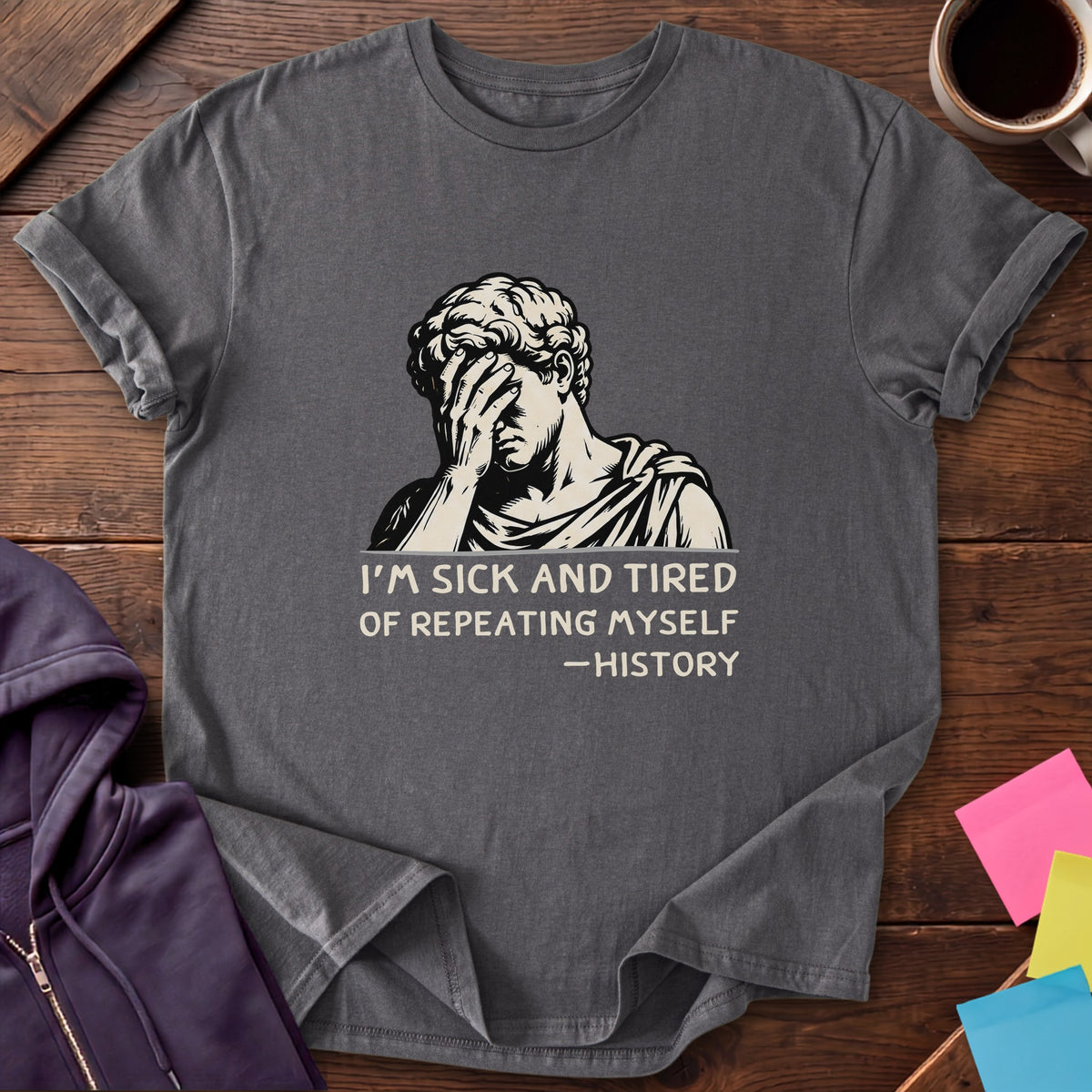 History Repeating Itself T-Shirt — Charcoal