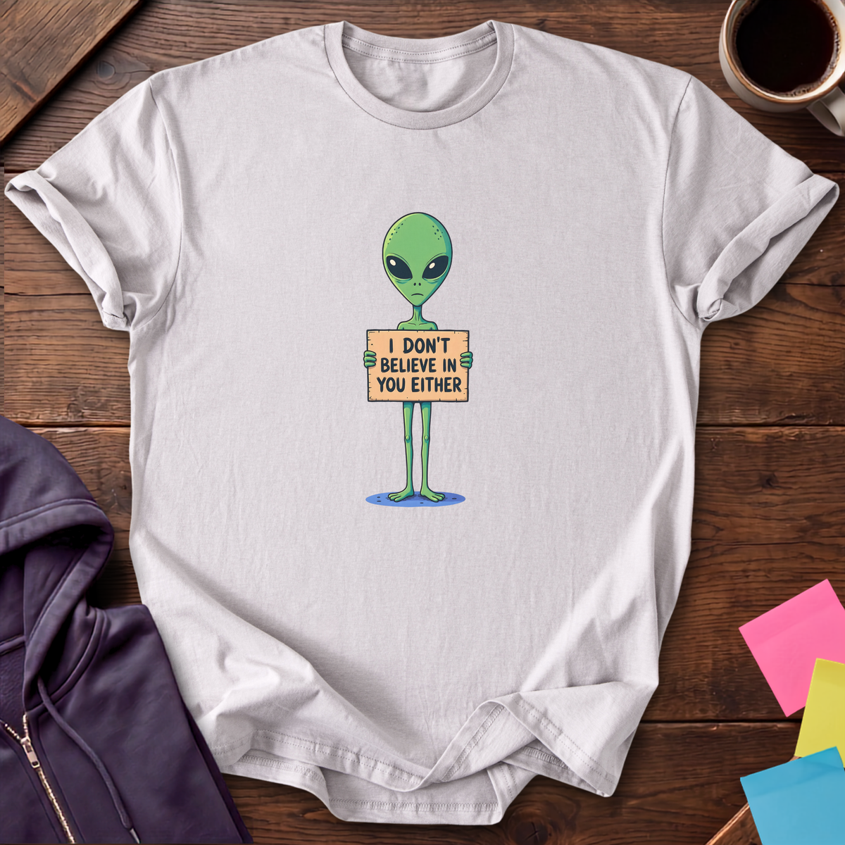 I Don't Believe In You T-Shirt — Ice Grey