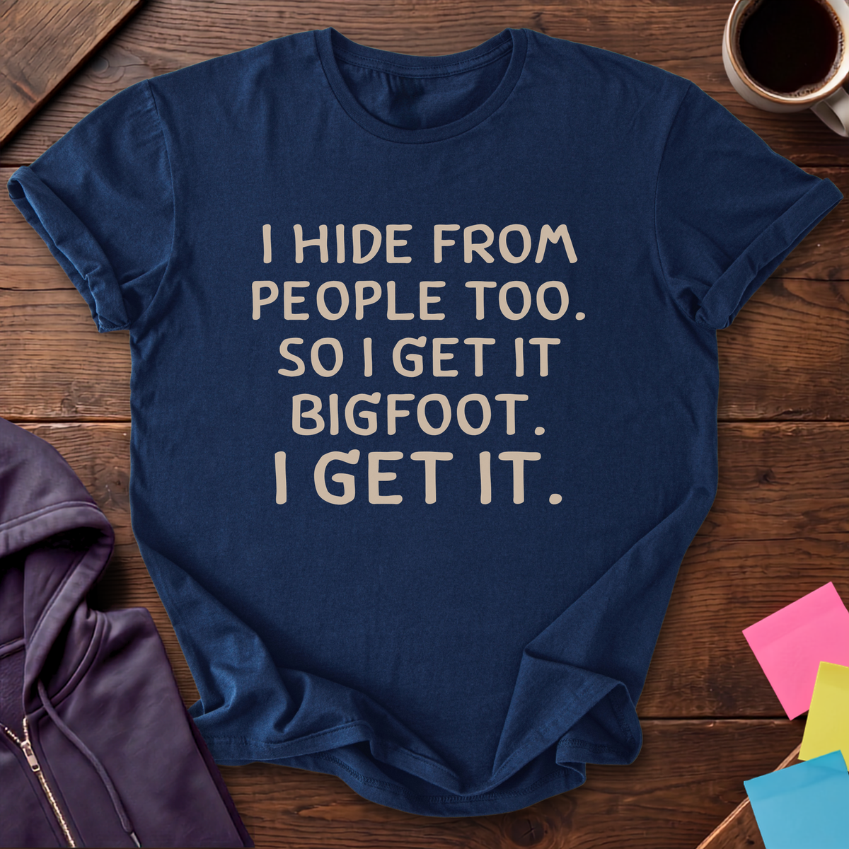I Get It Bigfoot T-Shirt — Navy