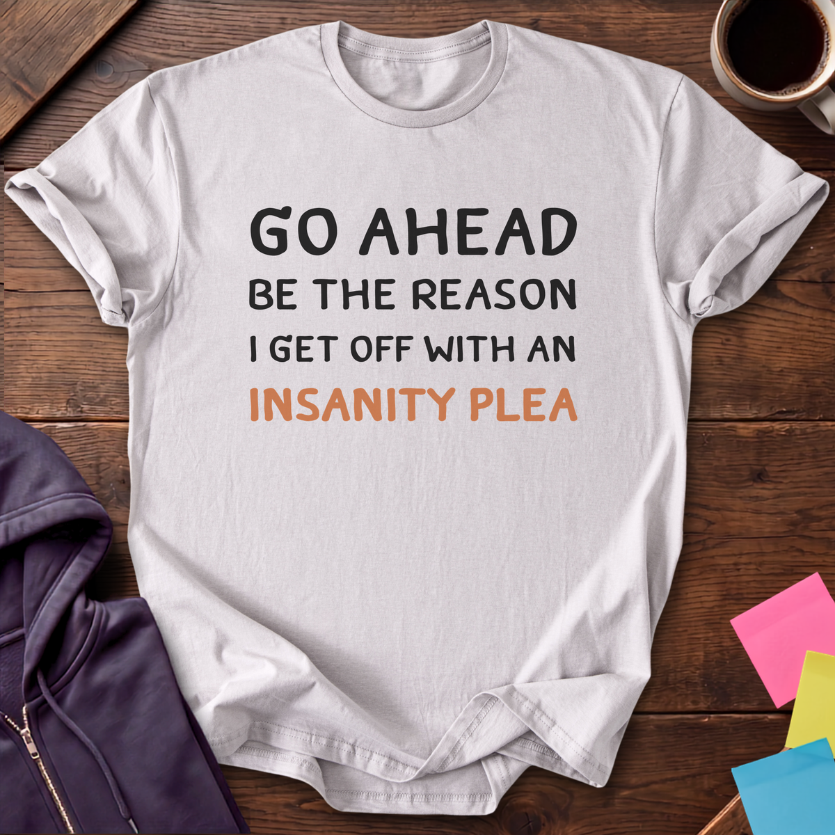 Insanity Plea T-Shirt — Ice Grey