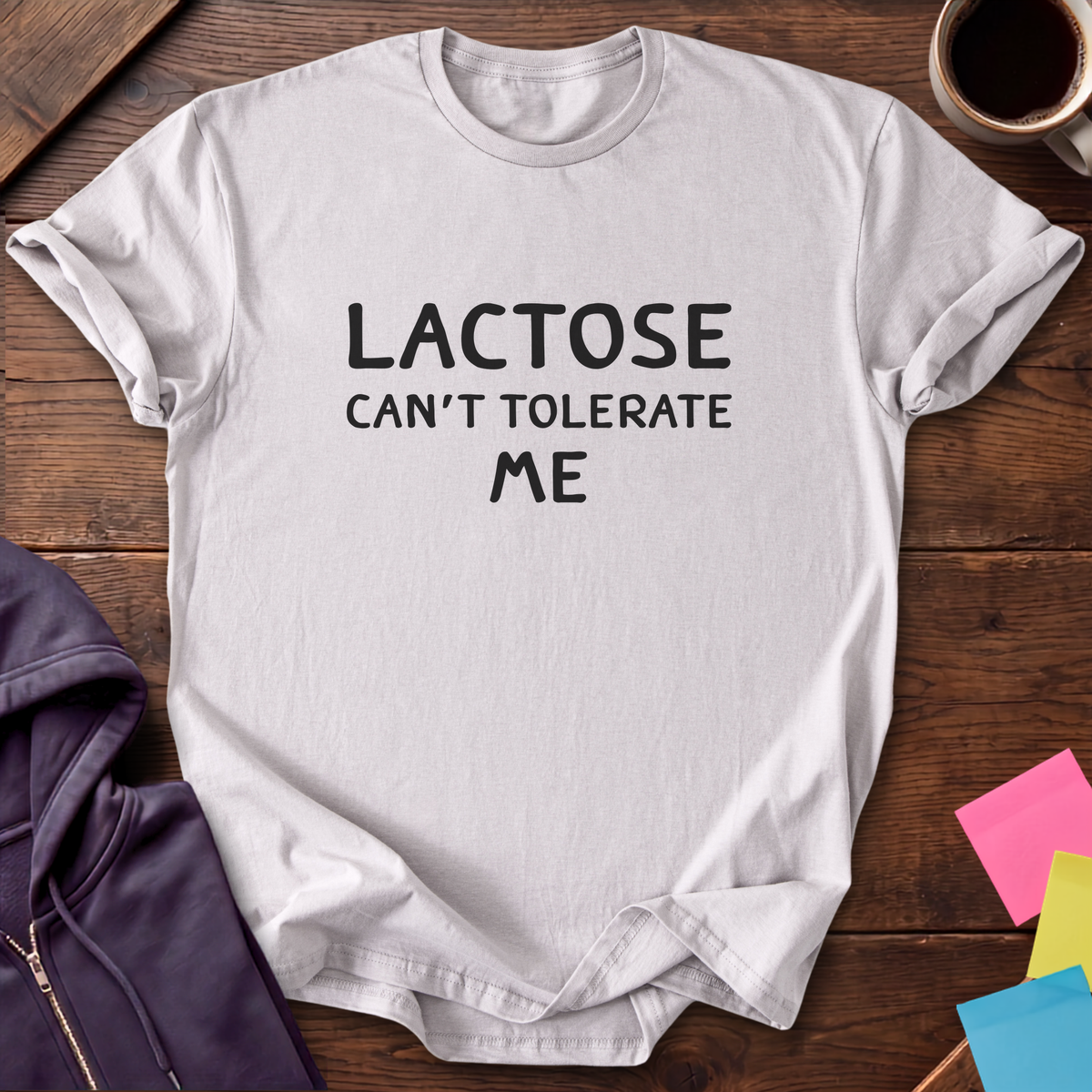 Lactose Can't Tolerate Me T-Shirt — Ice Grey