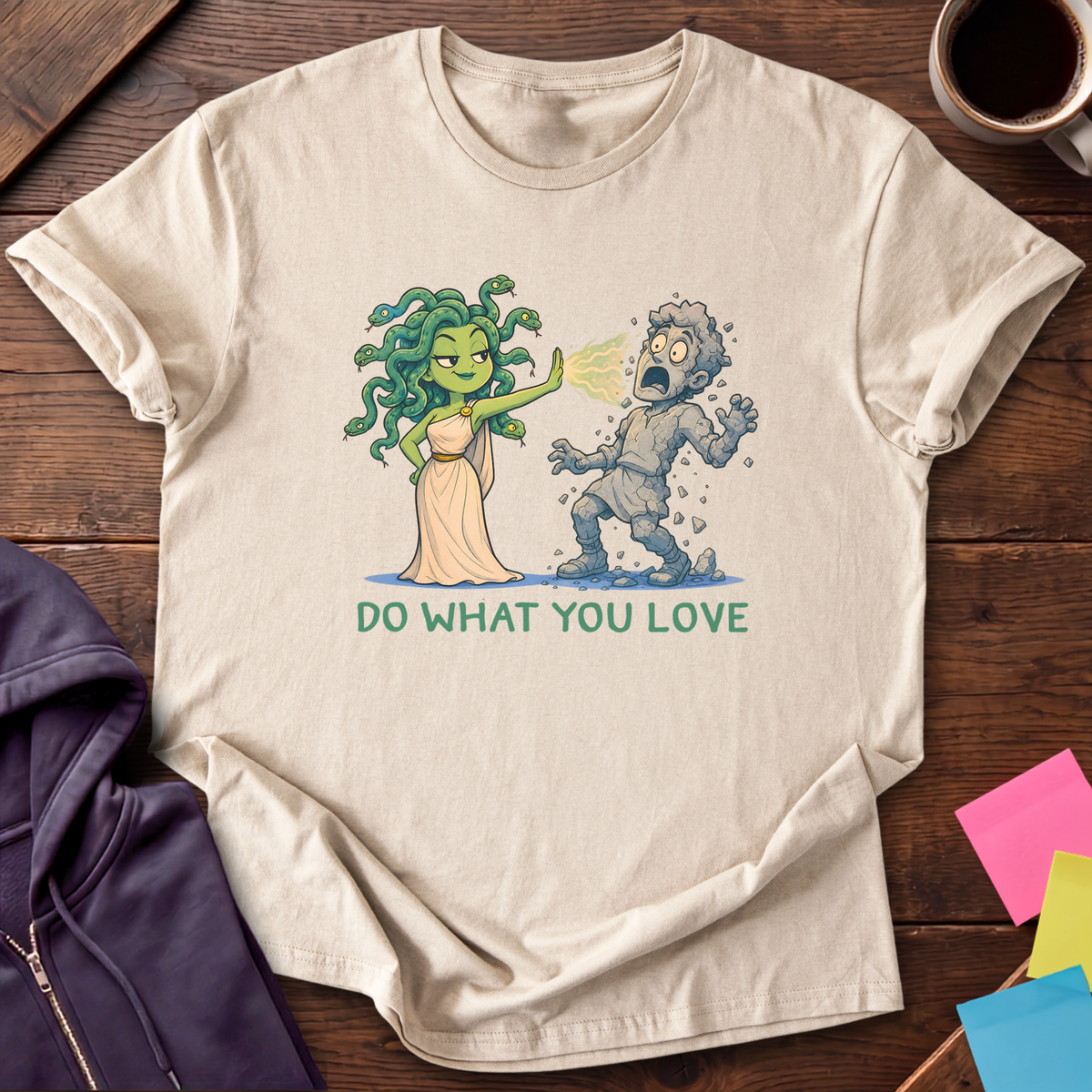 Medusa Do What You Love T-Shirt — Sand