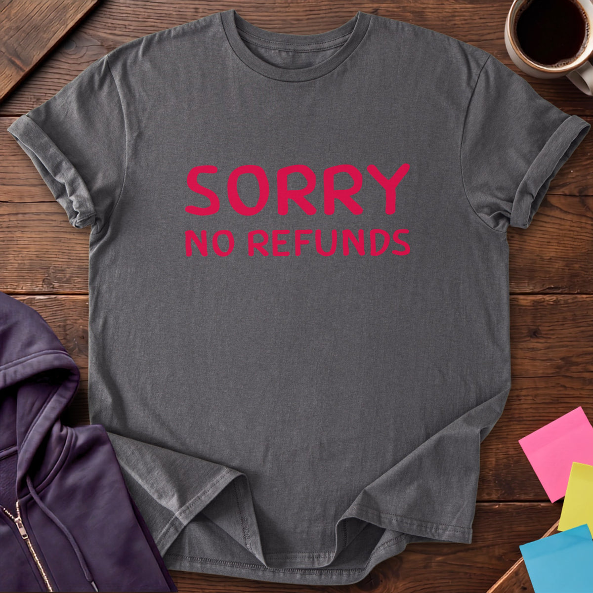 No Refunds T-Shirt — Charcoal