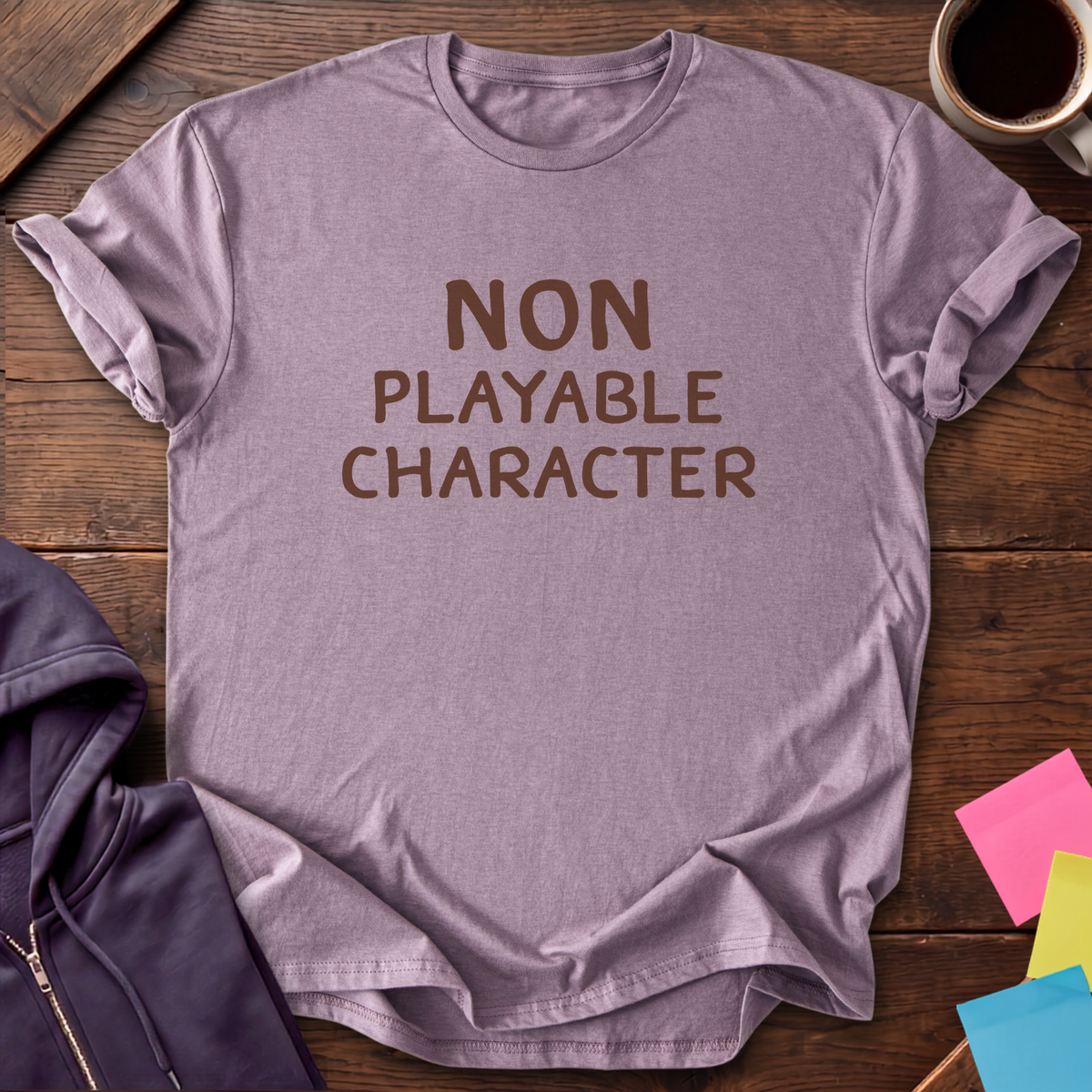 Non Playable Character T-Shirt — Paragon