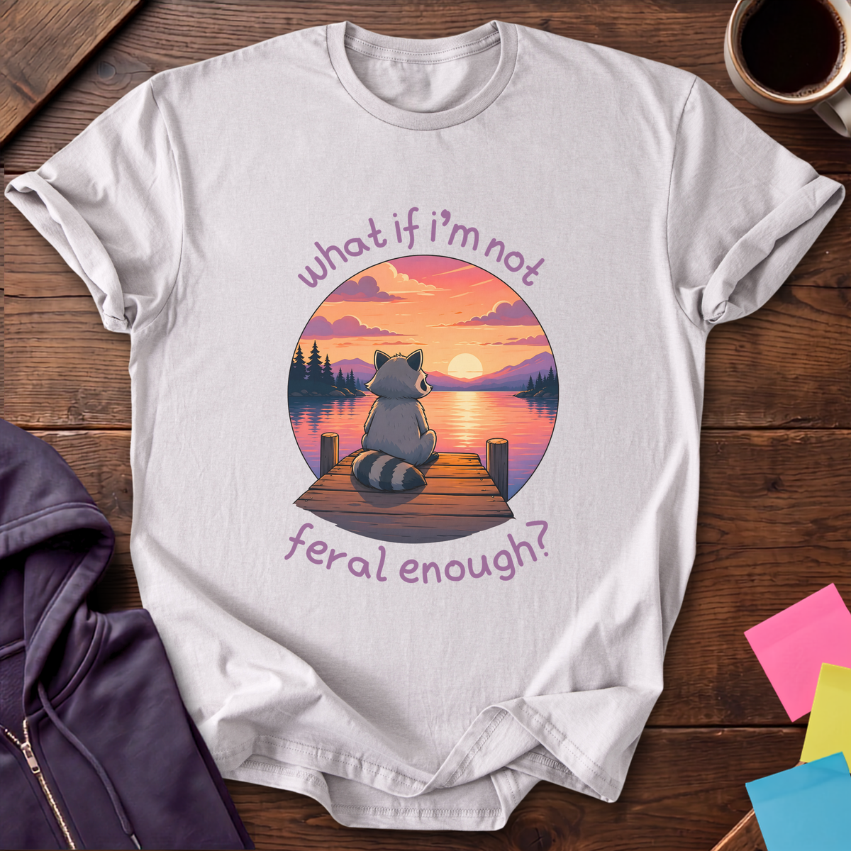Not Feral Enough T-Shirt — Ice Grey