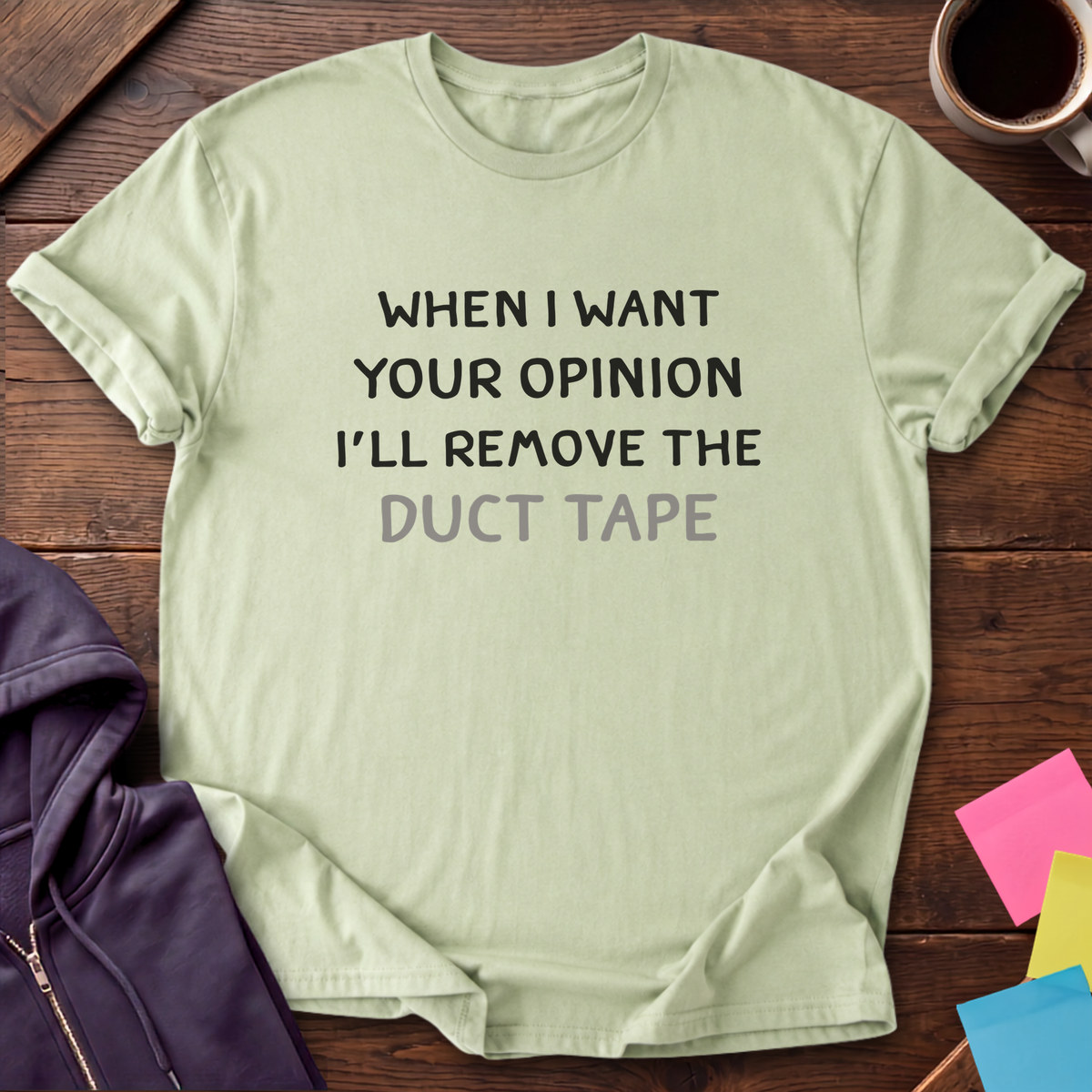 Opinion Duct Tape T-Shirt — Pistachio