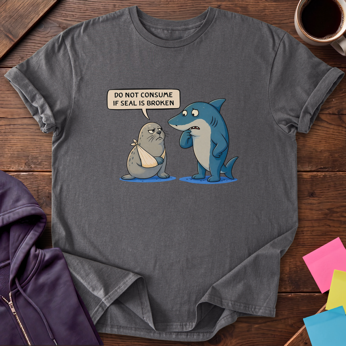 Seal Is Broken T-Shirt — Charcoal