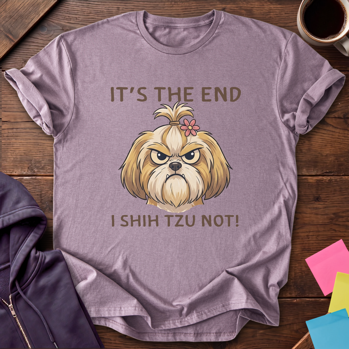 Shih Tzu Not T-Shirt — Paragon