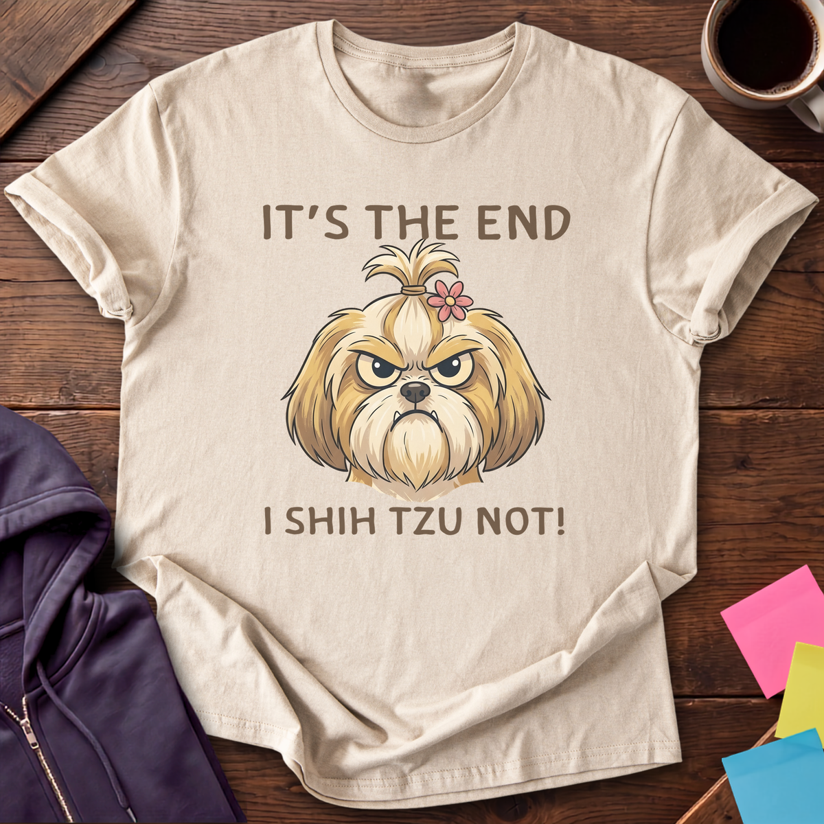 Shih Tzu Not T-Shirt — Sand
