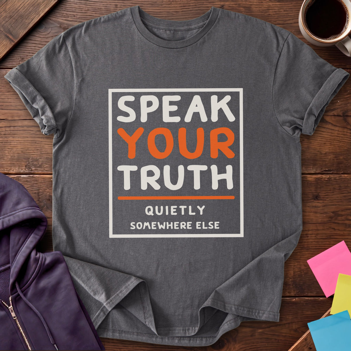 Speak Your Truth T-Shirt — Charcoal