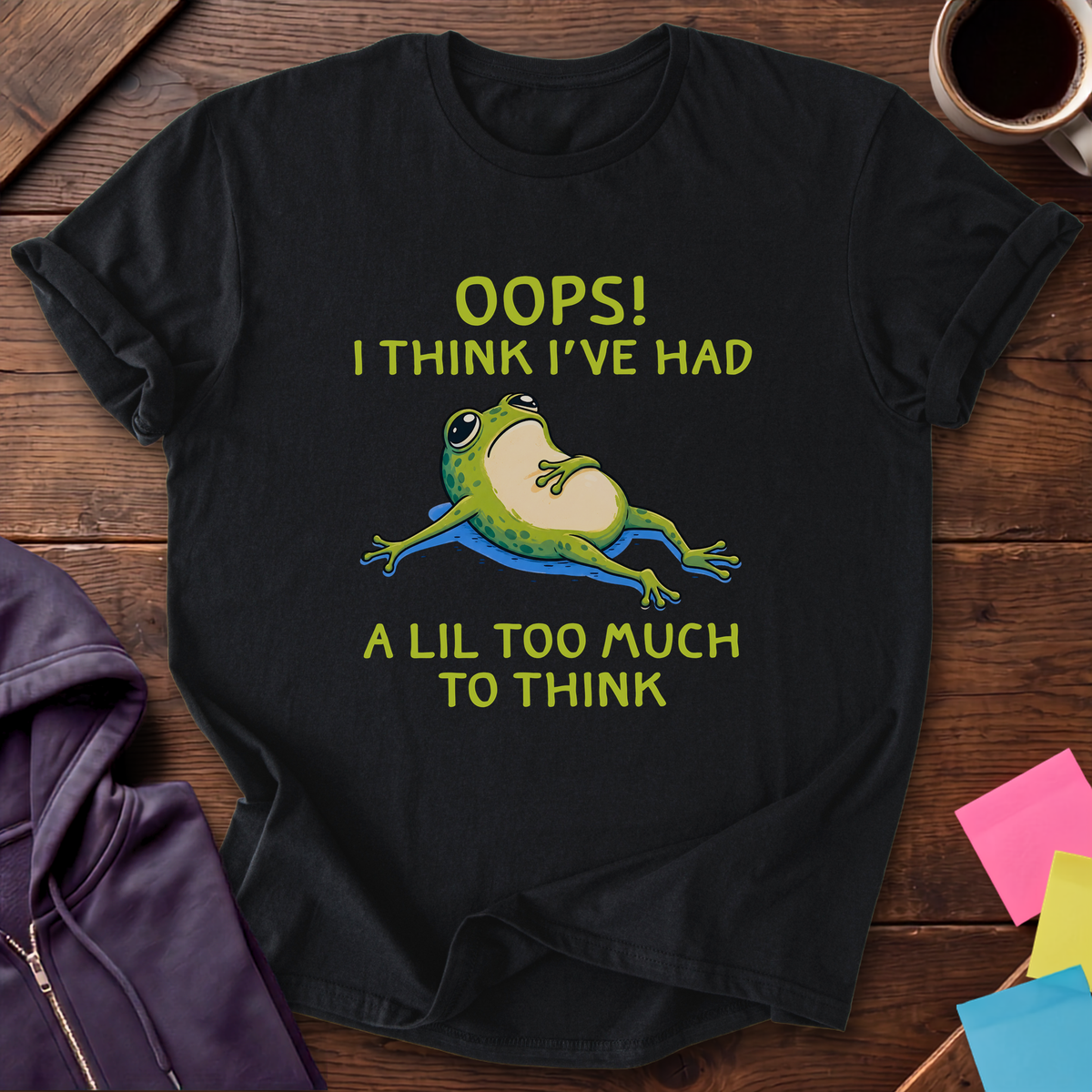 Too Much To Think T-Shirt — Black