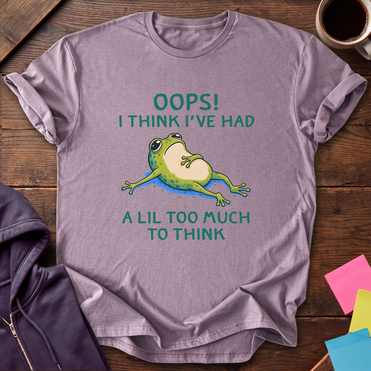 Too Much To Think T-Shirt — Paragon