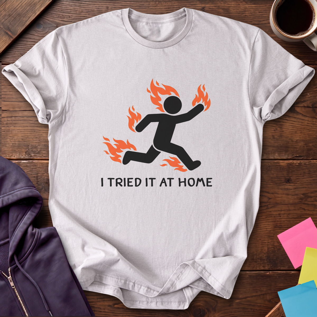 Tried It At Home T-Shirt — Ice Grey