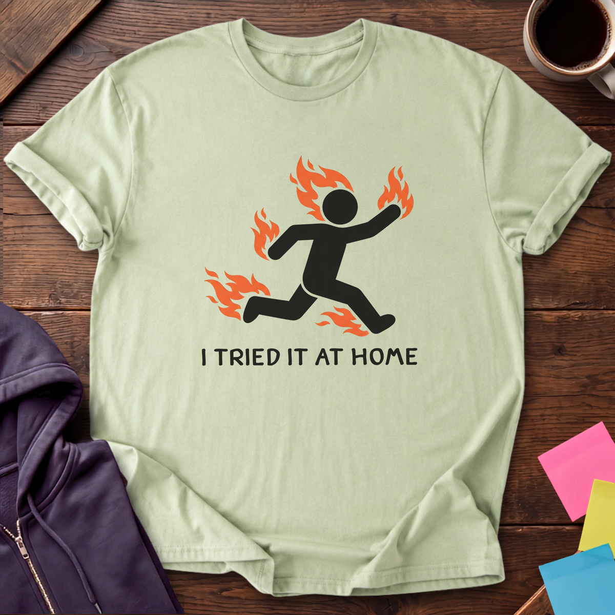 Tried It At Home T-Shirt — Pistachio