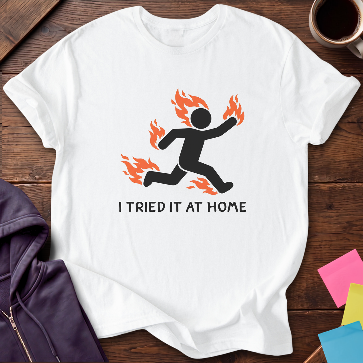 Tried It At Home T-Shirt — White