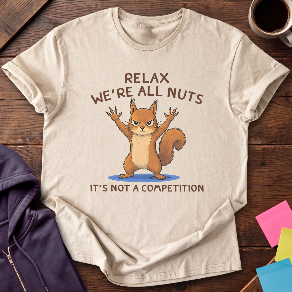 We're All Nuts T-Shirt — Sand